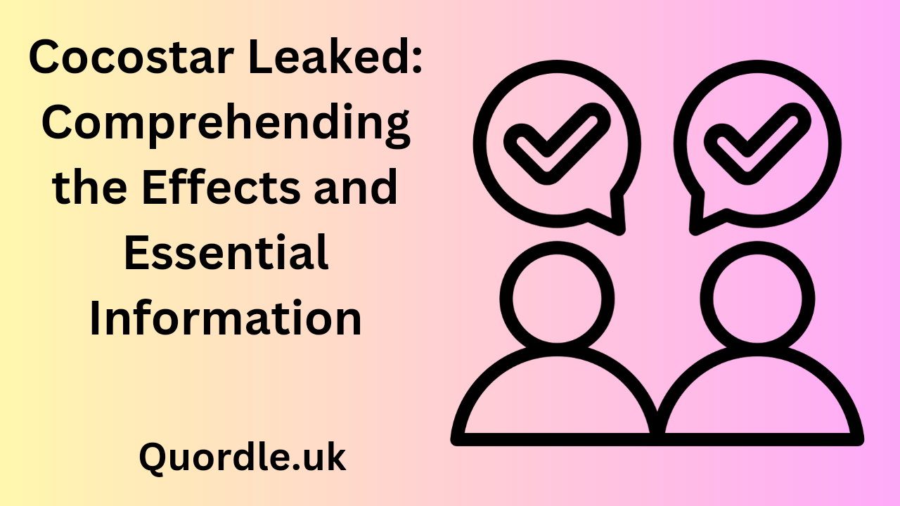 Read more about the article Cocostar Leaked: Comprehending the Effects and Essential Information