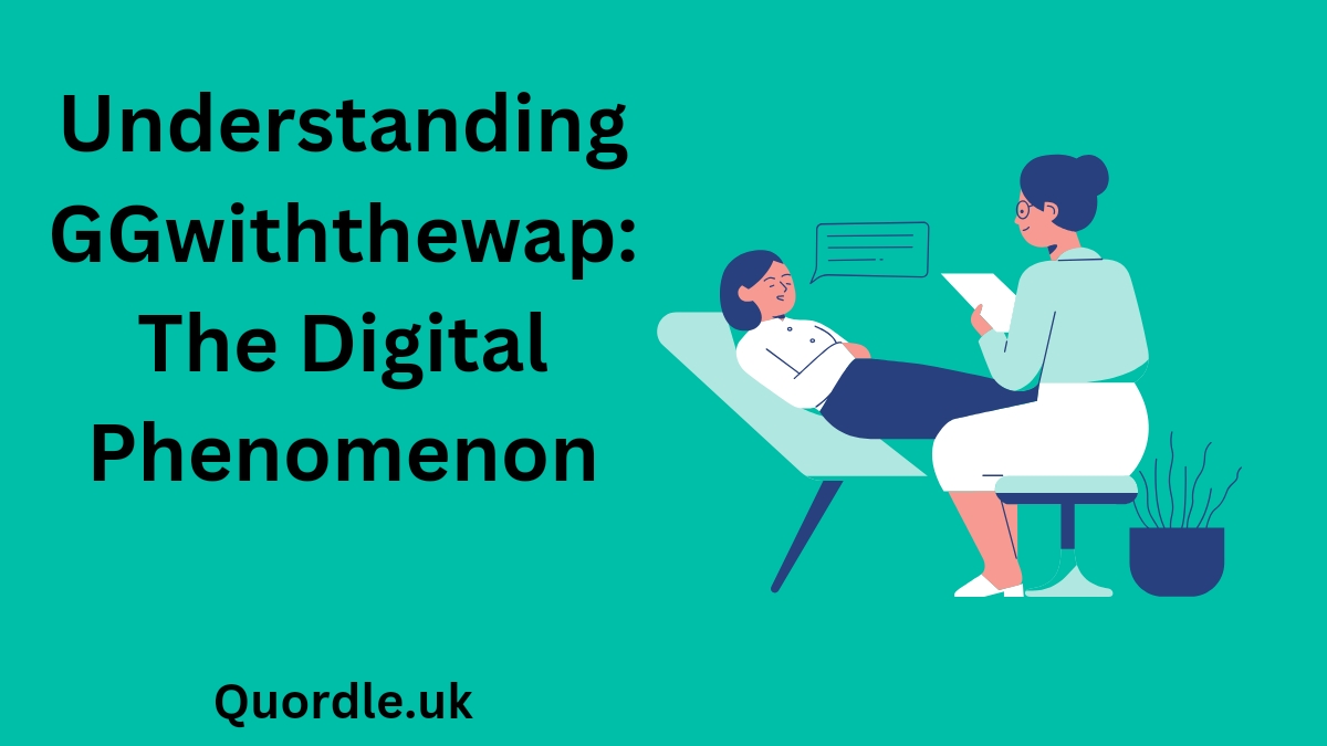 Read more about the article Understanding GGwiththewap: The Digital Phenomenon