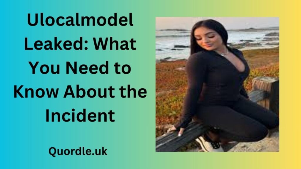 Ulocalmodel Leaked